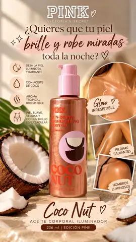 PINK Coco Nut – Aceite Corporal Iluminador 236 ml 🥥✨